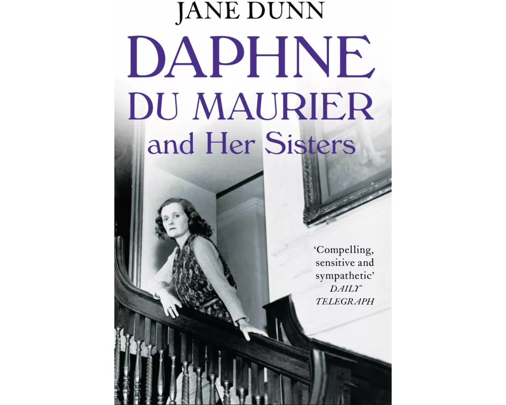 Daphne du Maurier and Her Sisters