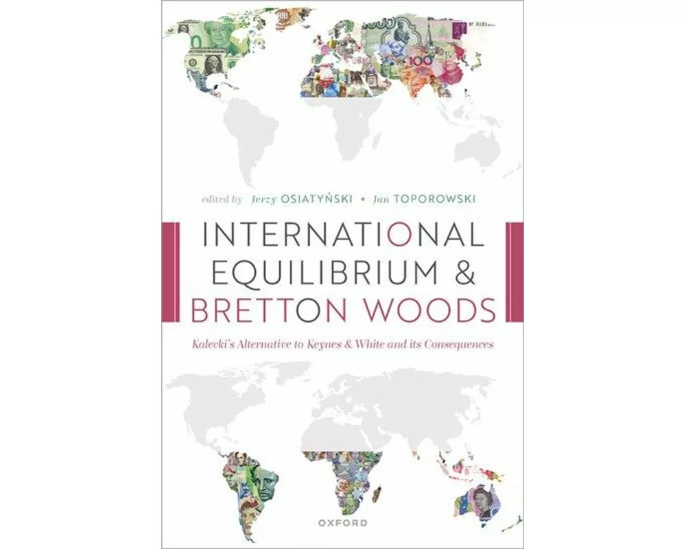 International Equilibrium and Bretton Woods
