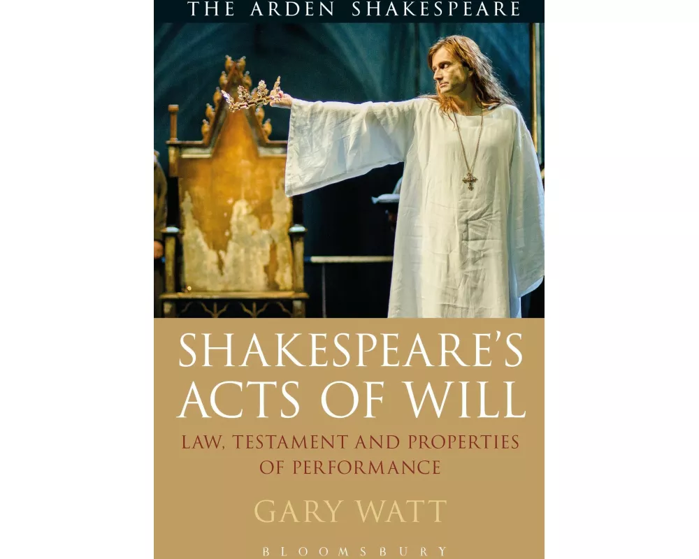 Shakespeare's Acts of Will