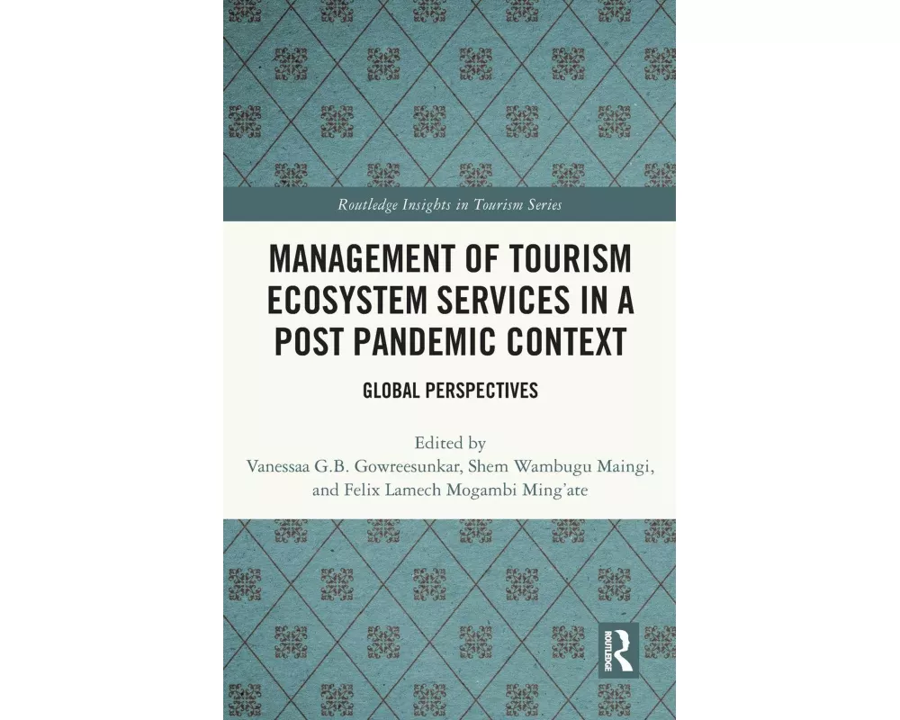 Management of Tourism Ecosystem Services in a Post Pandemic Context