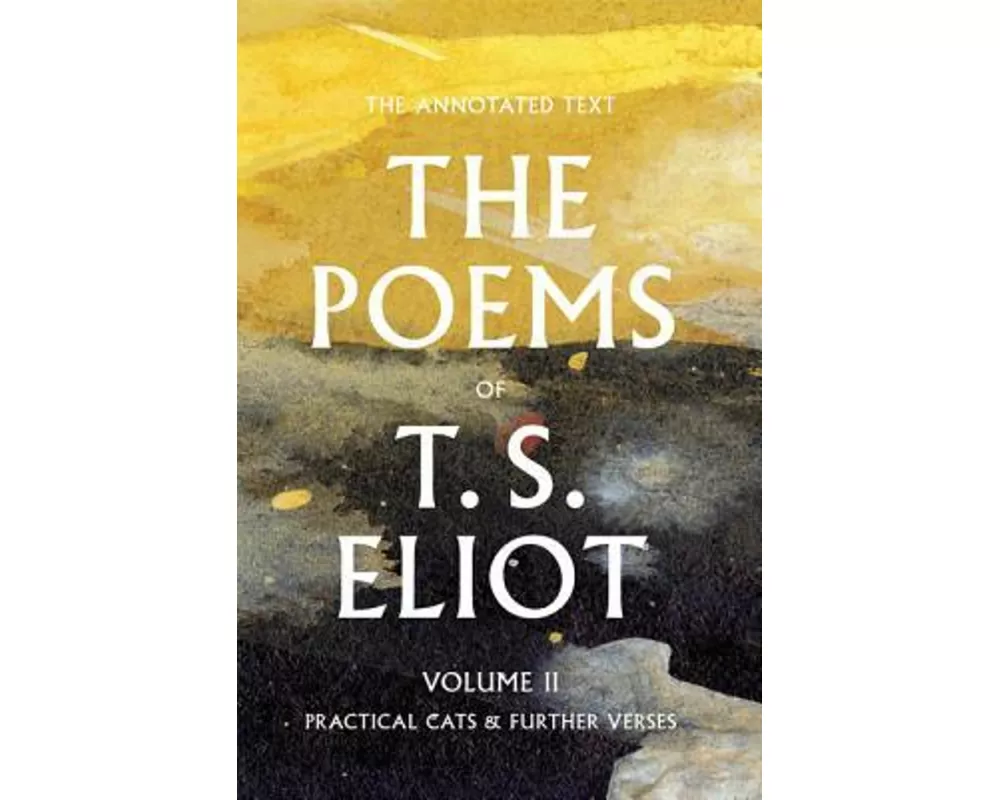 The Poems of T. S. Eliot