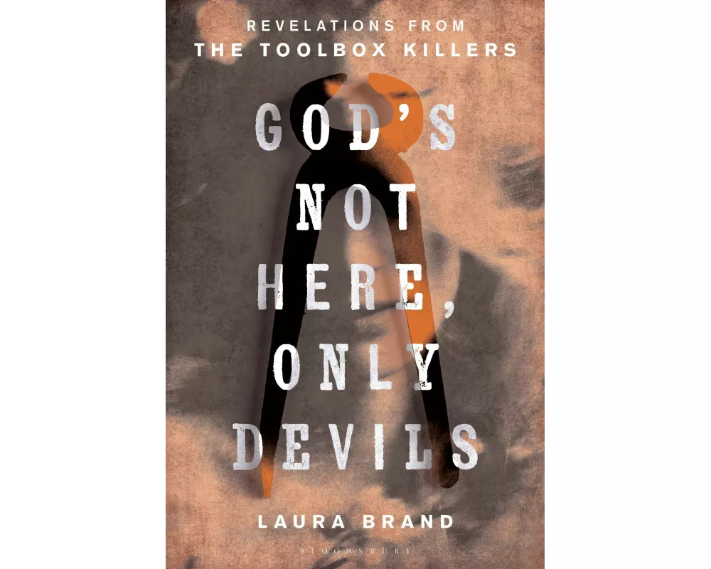 God’s Not Here, Only Devils