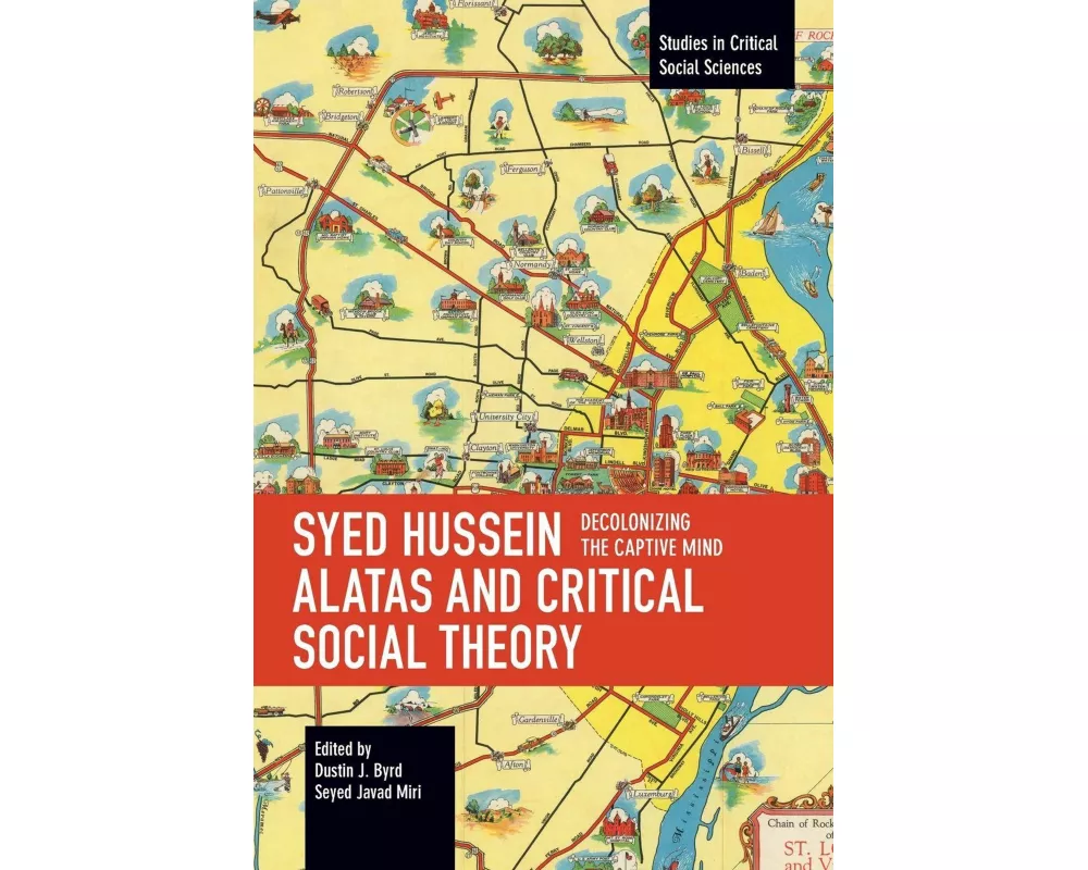 Syed Hussein Alatas and Critical Social Theory