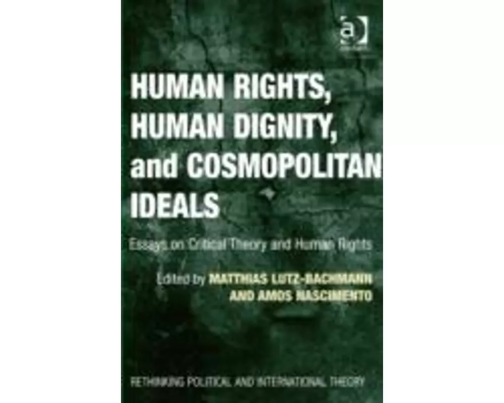 Human Rights, Human Dignity, and Cosmopolitan Ideals