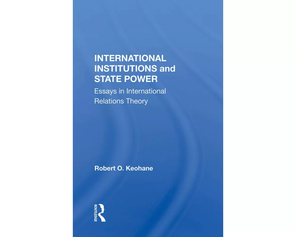 International Institutions And State Power