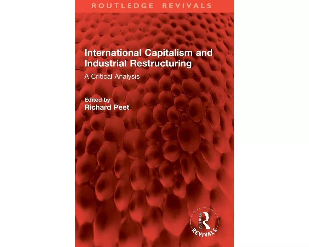 International Capitalism and Industrial Restructuring