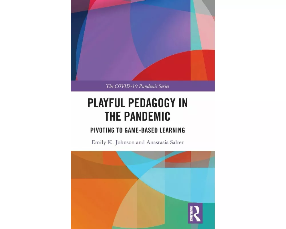 Playful Pedagogy in the Pandemic
