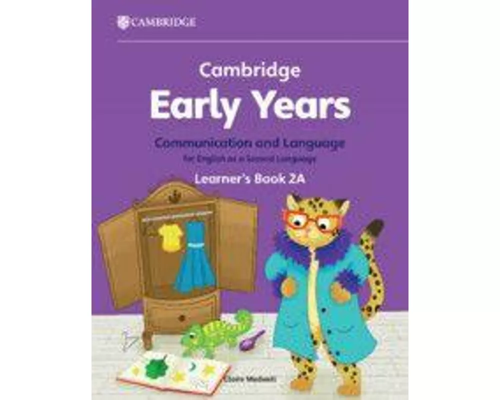 Cambridge Early Years Communication and Language for English as a Second Language Learner's Book 2A