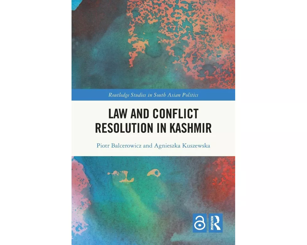 Law and Conﬂict Resolution in Kashmir