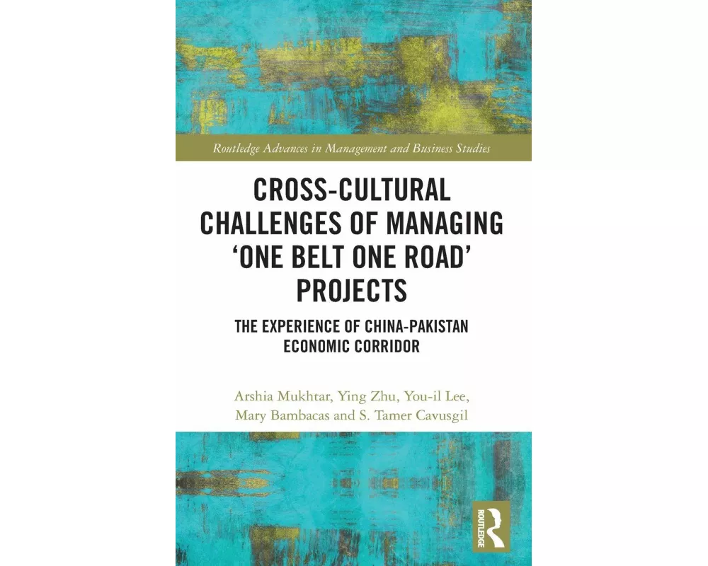 Cross-Cultural Challenges of Managing ‘One Belt One Road’ Projects