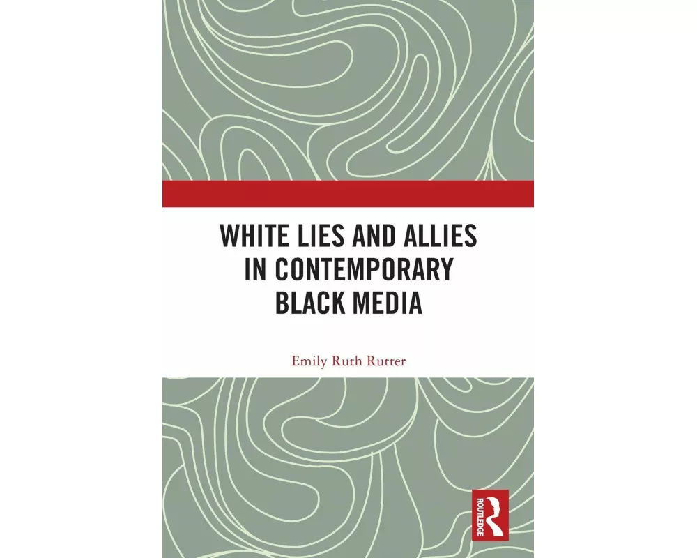 White Lies and Allies in Contemporary Black Media