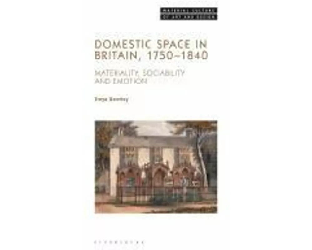 Domestic Space in Britain, 1750-1840