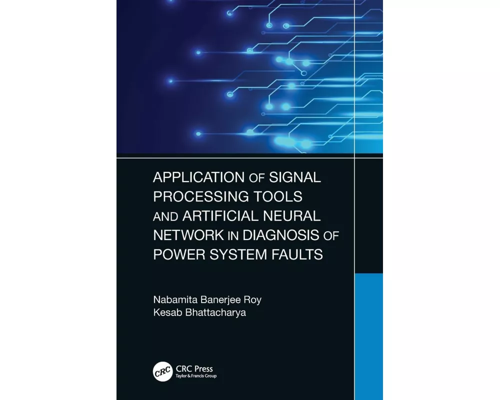 Application of Signal Processing Tools and Artificial Neural Network in Diagnosis of Power System Faults
