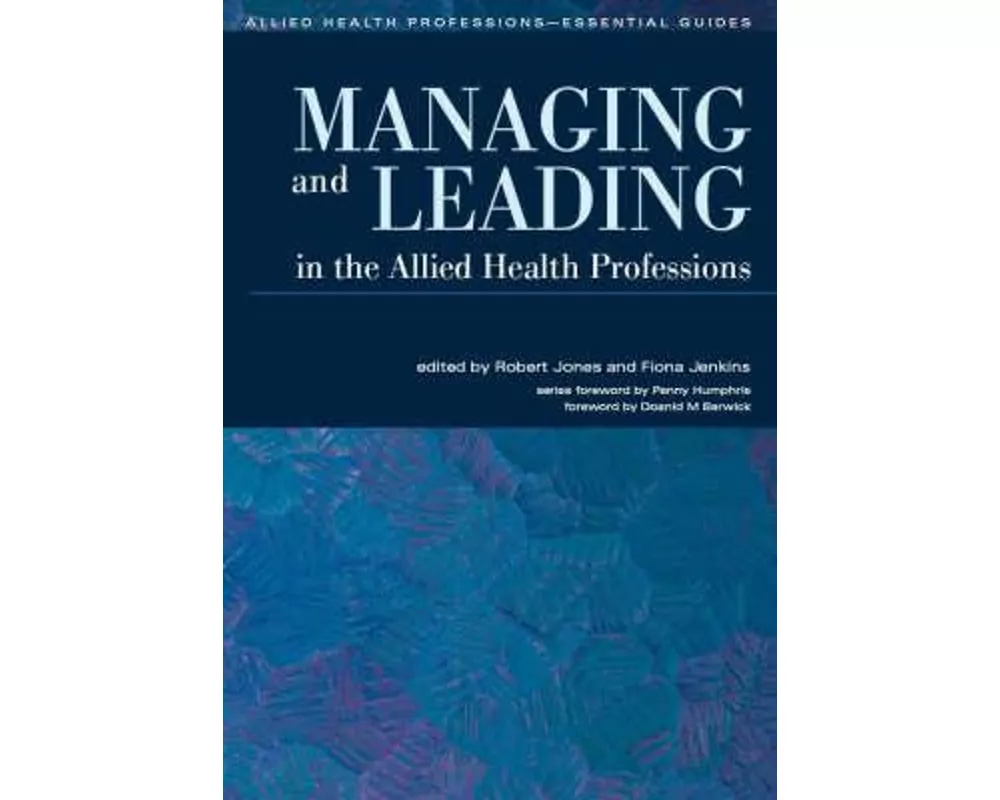 Managing and Leading in the Allied Health Professions