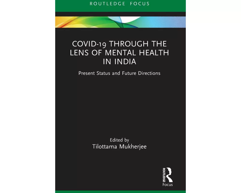 Covid-19 Through the Lens of Mental Health in India