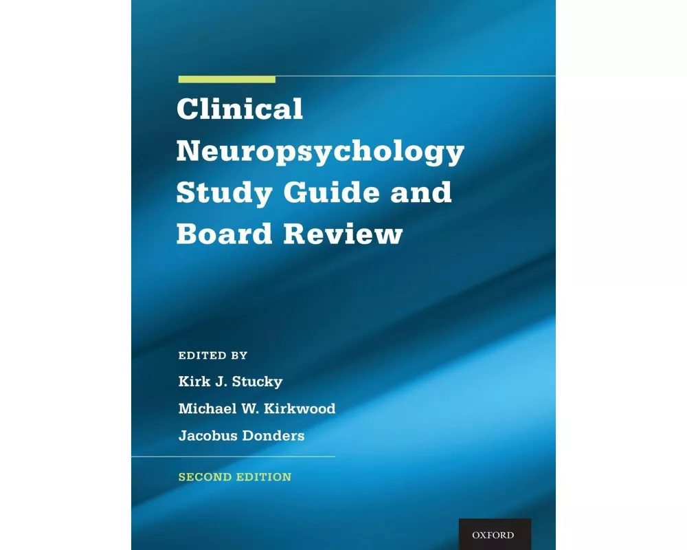Clinical Neuropsychology Study Guide and Board Review