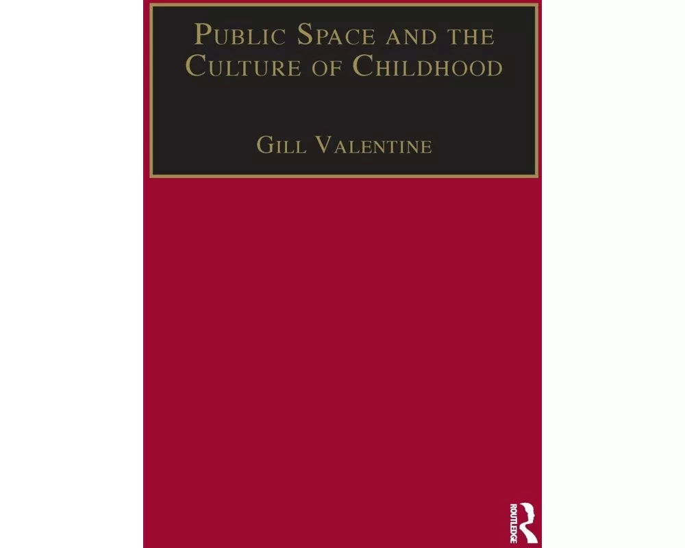 Public Space and the Culture of Childhood
