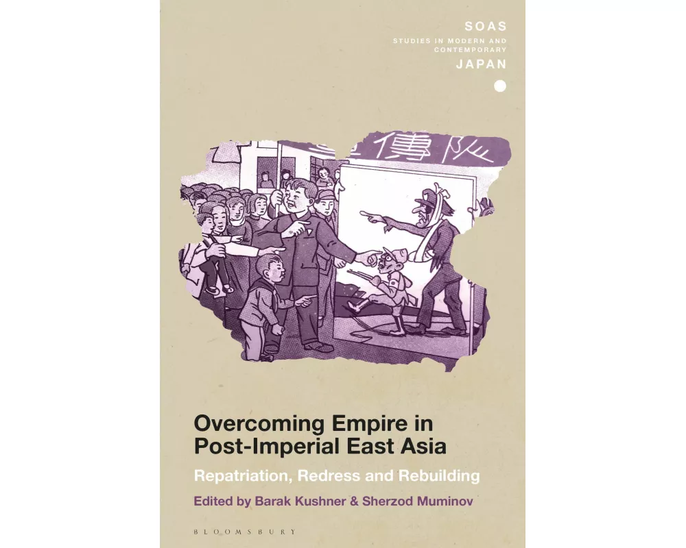 Overcoming Empire in Post-Imperial East Asia