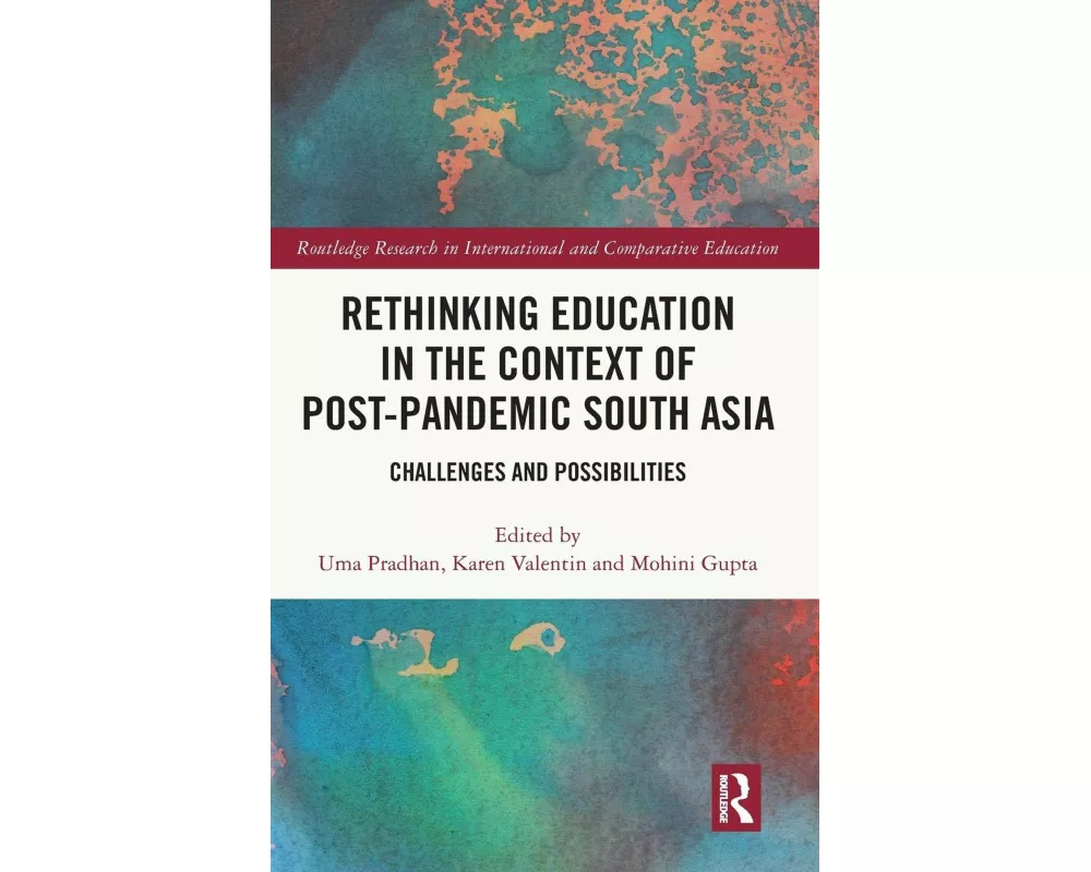 Rethinking Education in the Context of Post-Pandemic South Asia