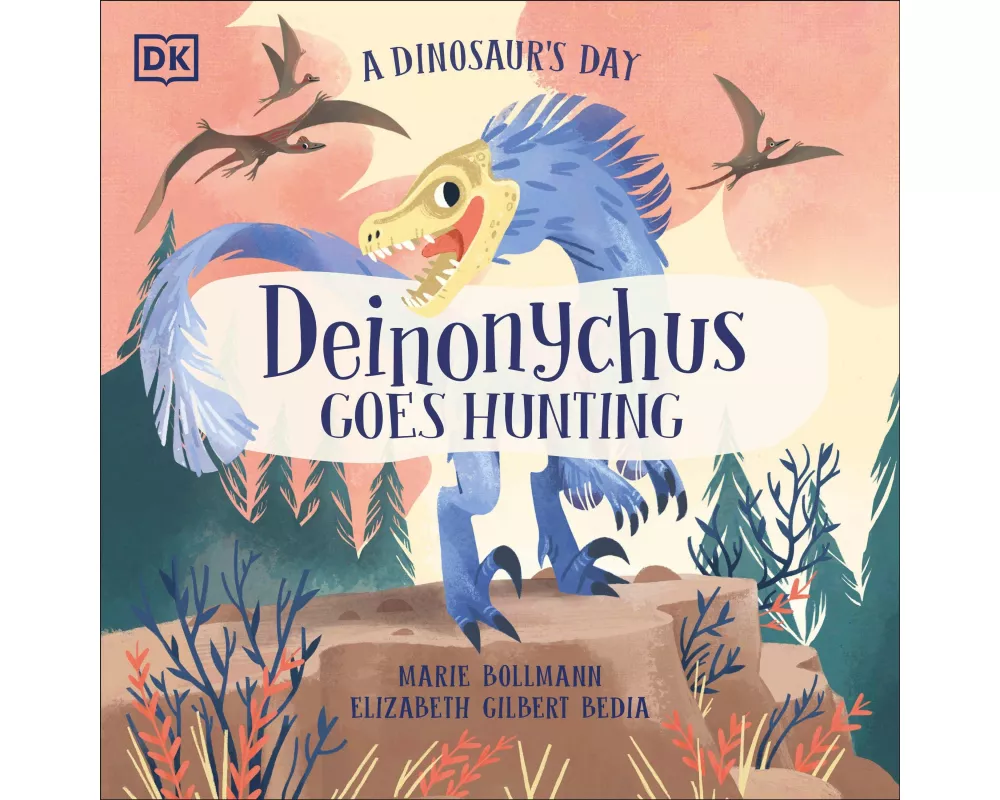 A Dinosaur's Day: Deinonychus Goes Hunting