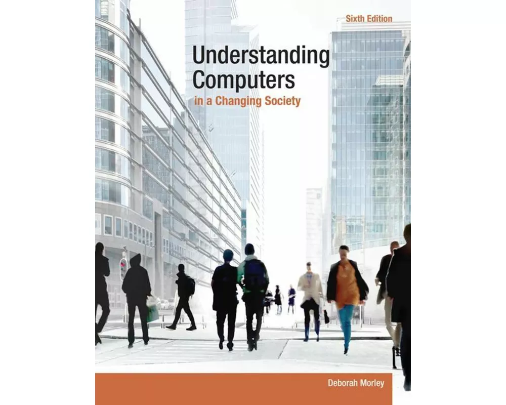 Understanding Computers in a Changing Society