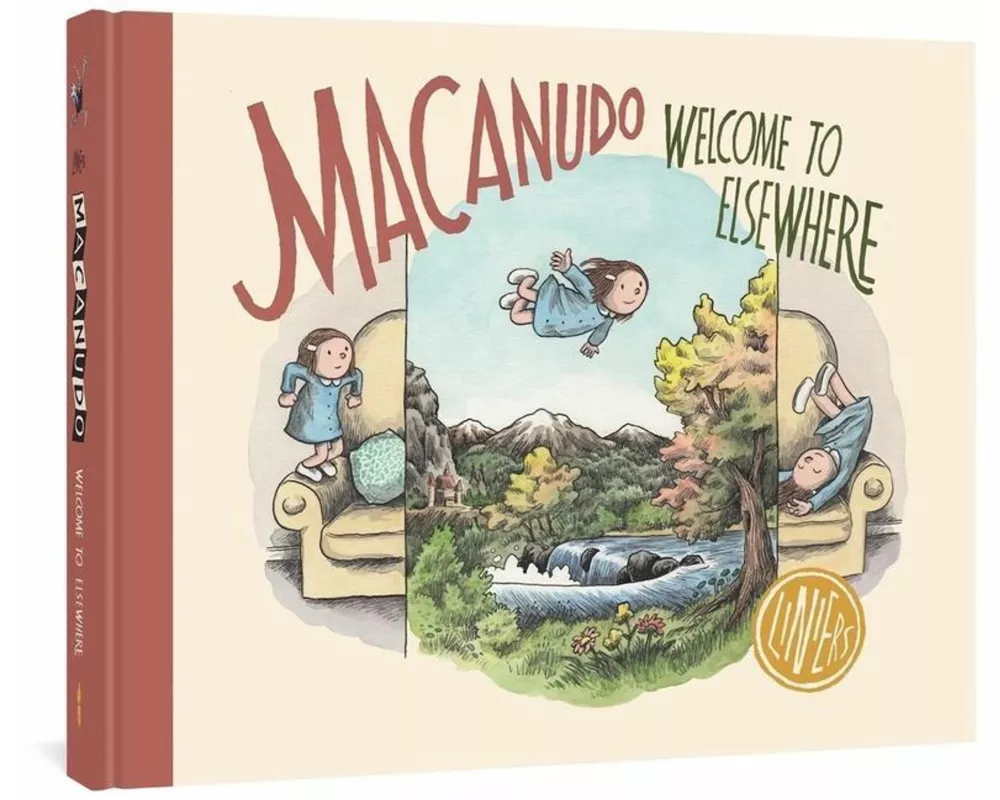 Macanudo: Welcome to Elsewhere