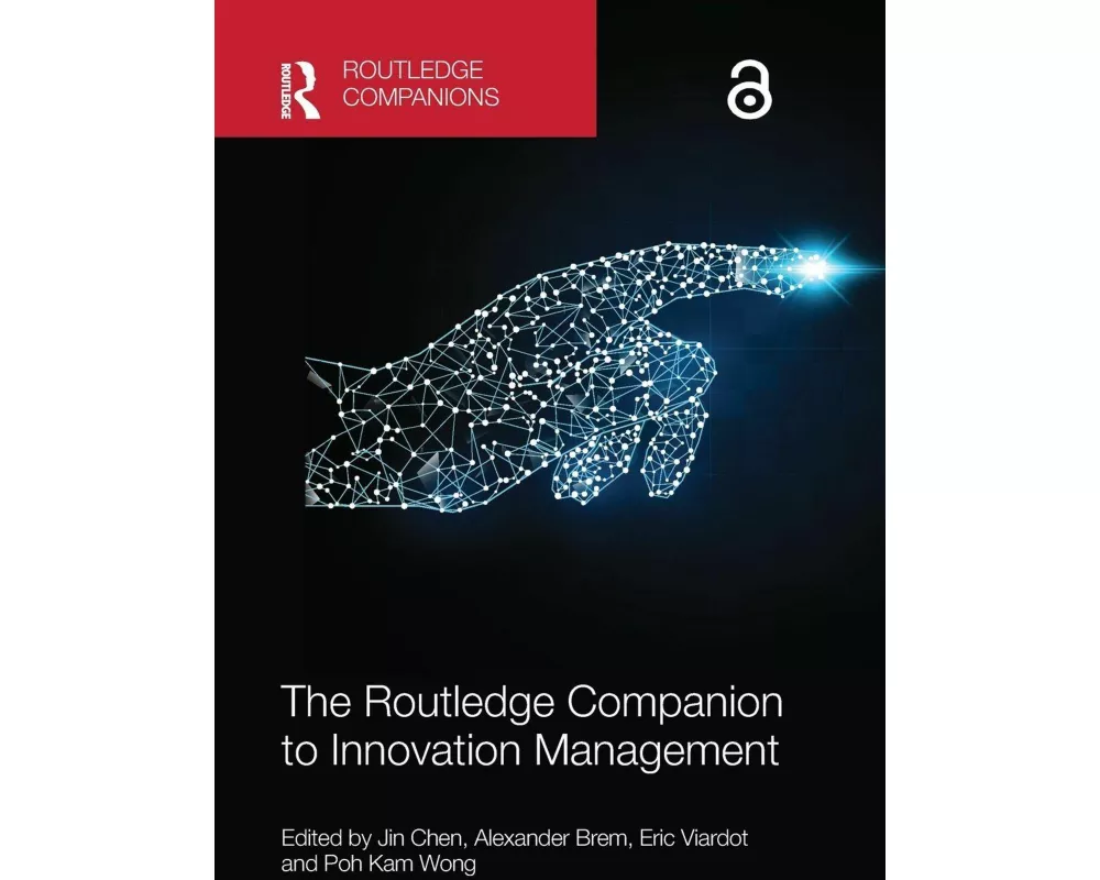 The Routledge Companion to Innovation Management