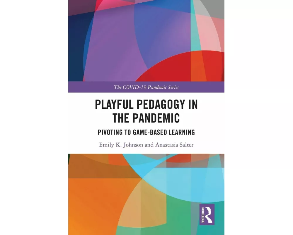 Playful Pedagogy in the Pandemic