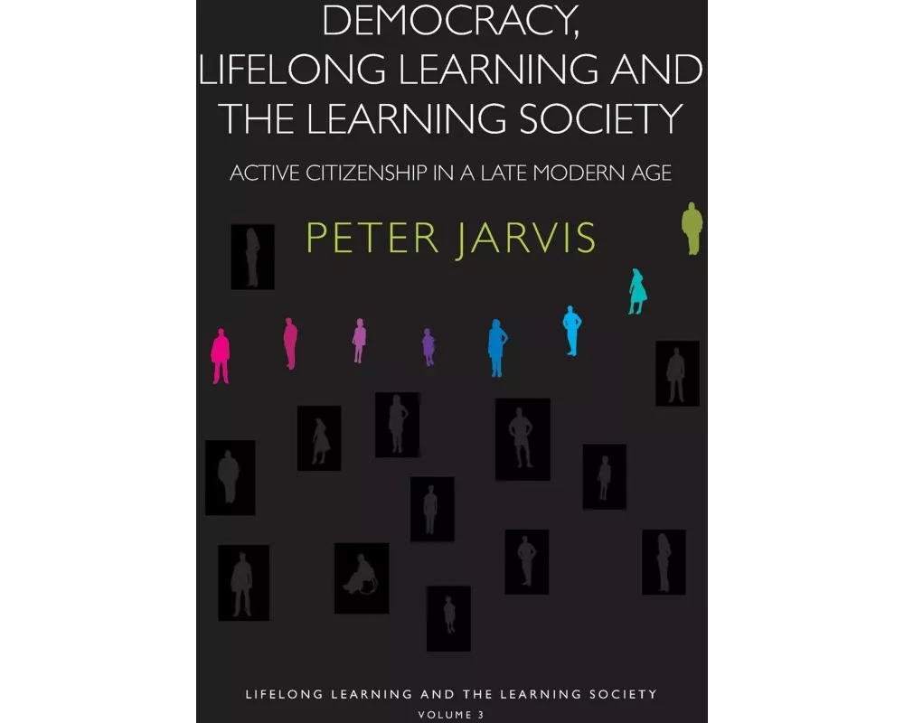 Democracy, Lifelong Learning and the Learning Society