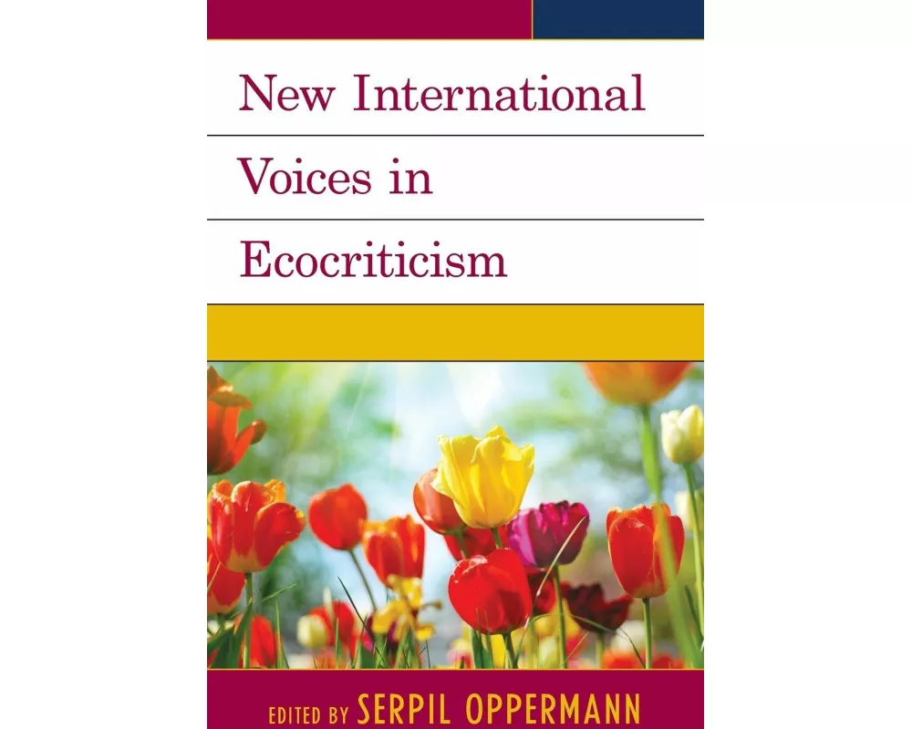 New International Voices in Ecocriticism