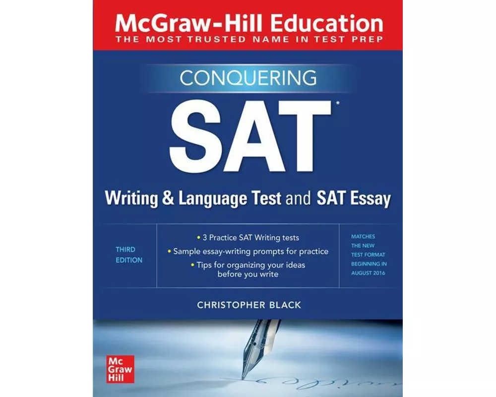 McGraw-Hill Education Conquering the SAT Writing and Language Test and SAT Essay, Third Edition