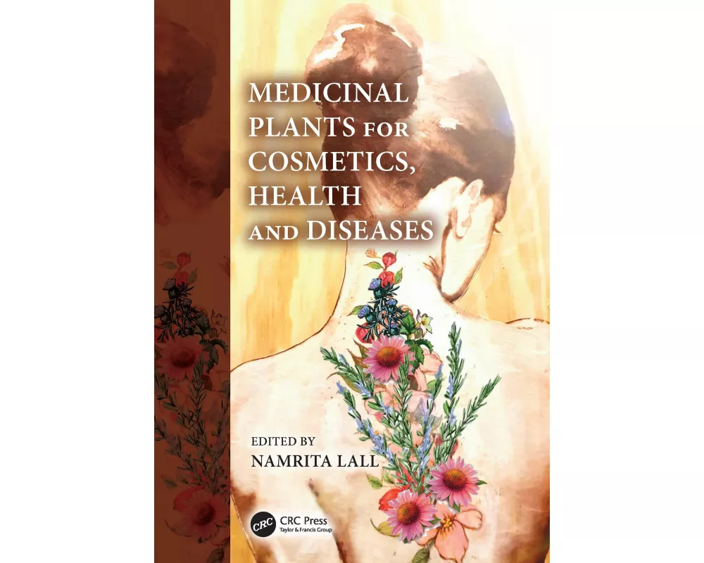 Medicinal Plants for Cosmetics, Health and Diseases