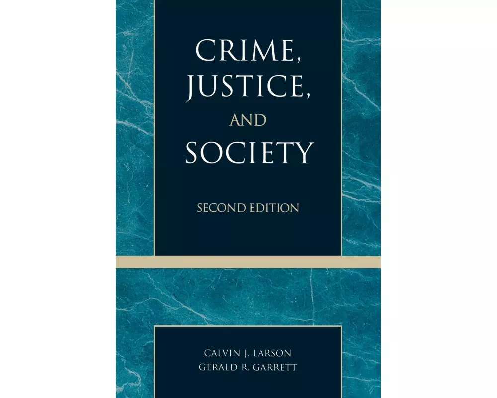 Crime, Justice, and Society