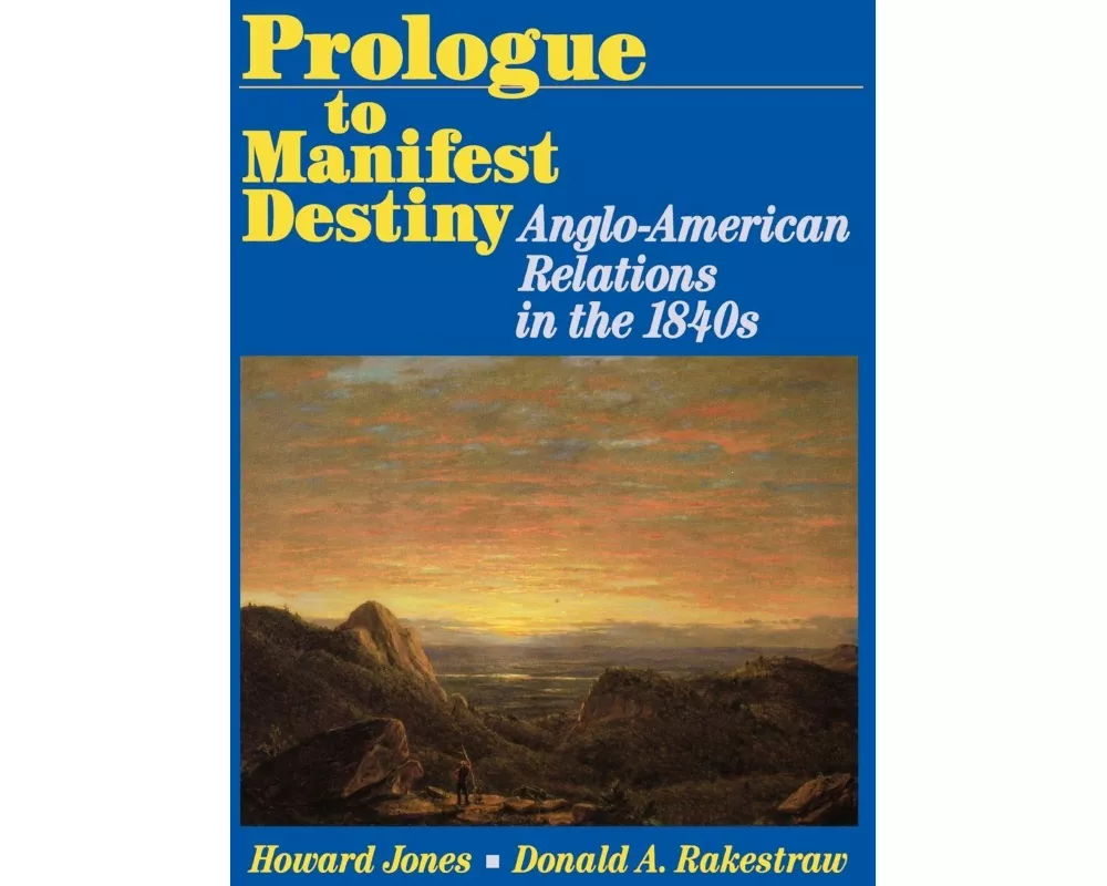 Prologue to Manifest Destiny