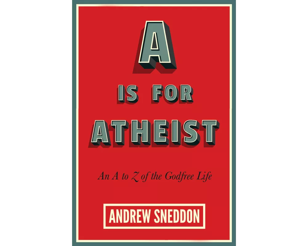A is for Atheist