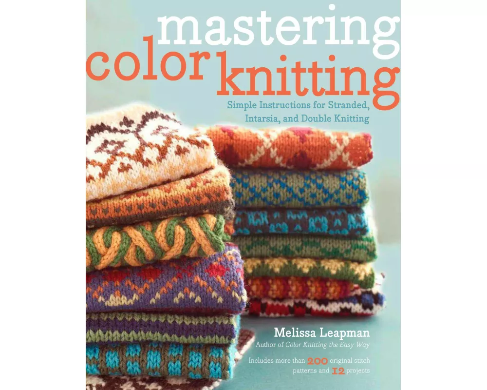 Mastering Color Knitting