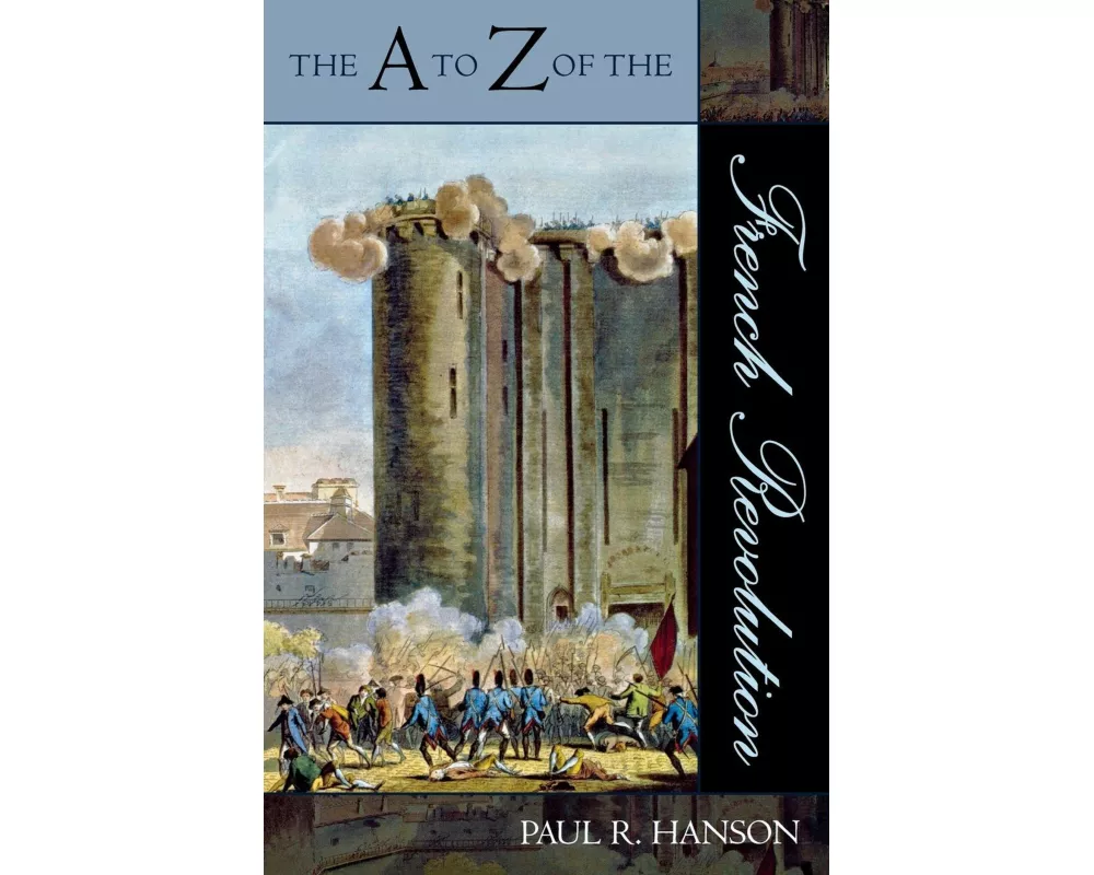 A to Z of the French Revolution