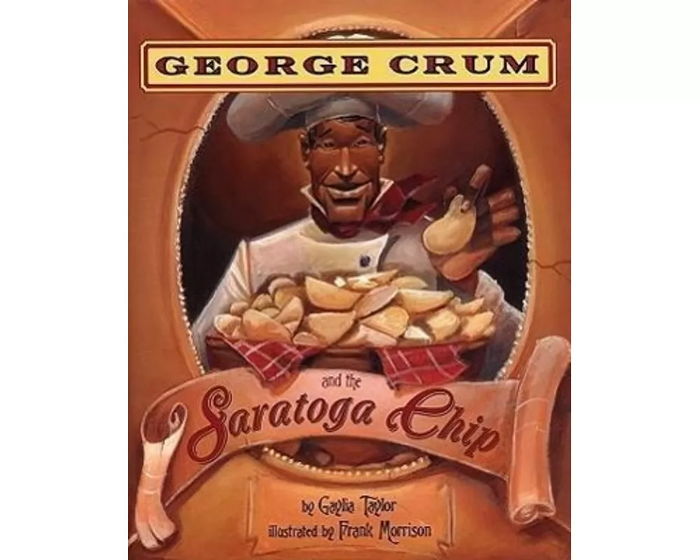 George Crum and the Saratoga Chip