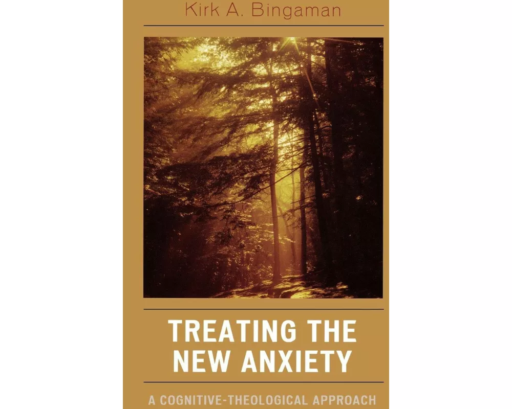 Treating the New Anxiety