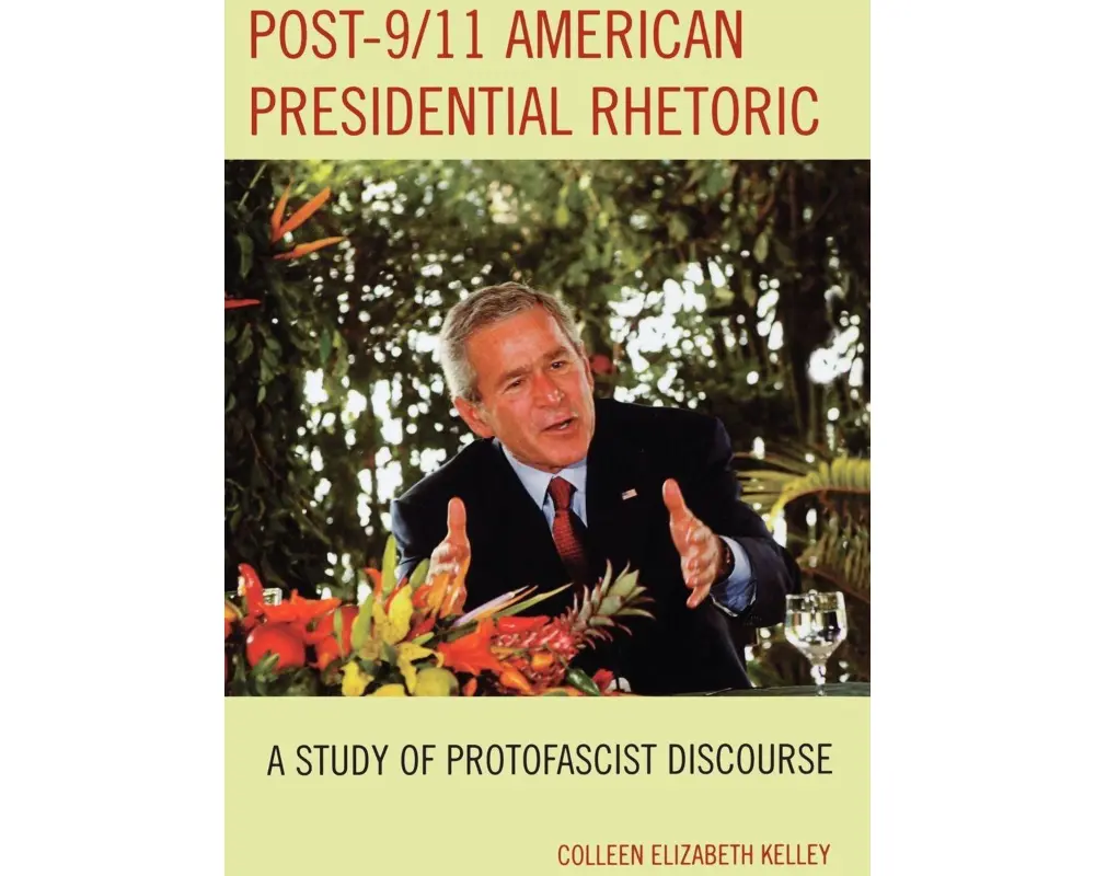 Post-9/11 American Presidential Rhetoric