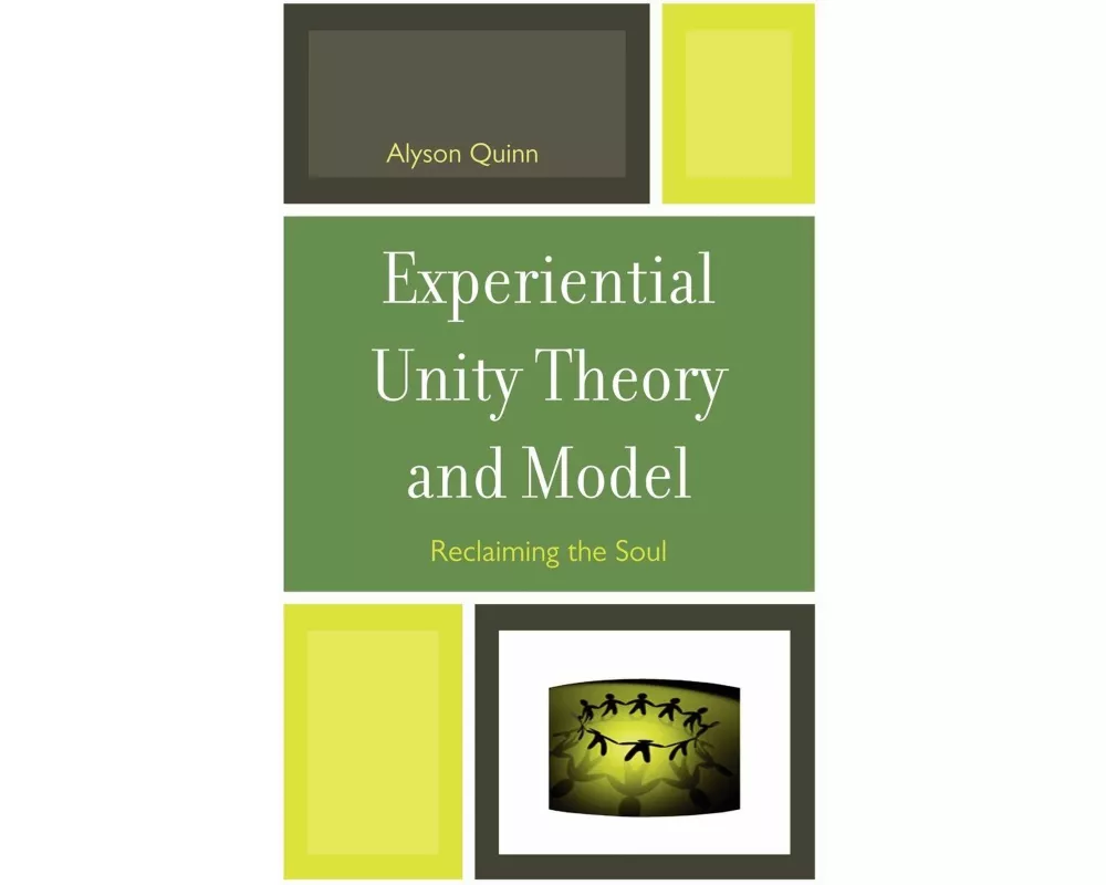 Experiential Unity Theory and Model