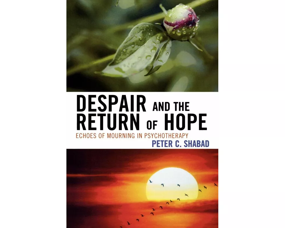 Despair and the Return of Hope