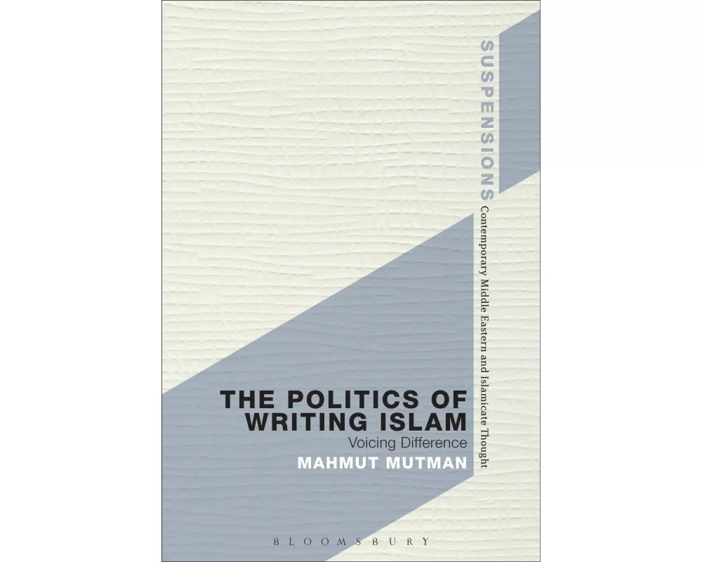 The Politics of Writing Islam