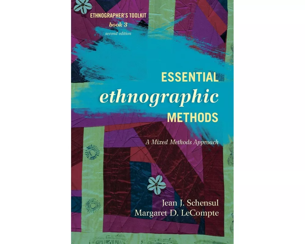 Essential Ethnographic Methods