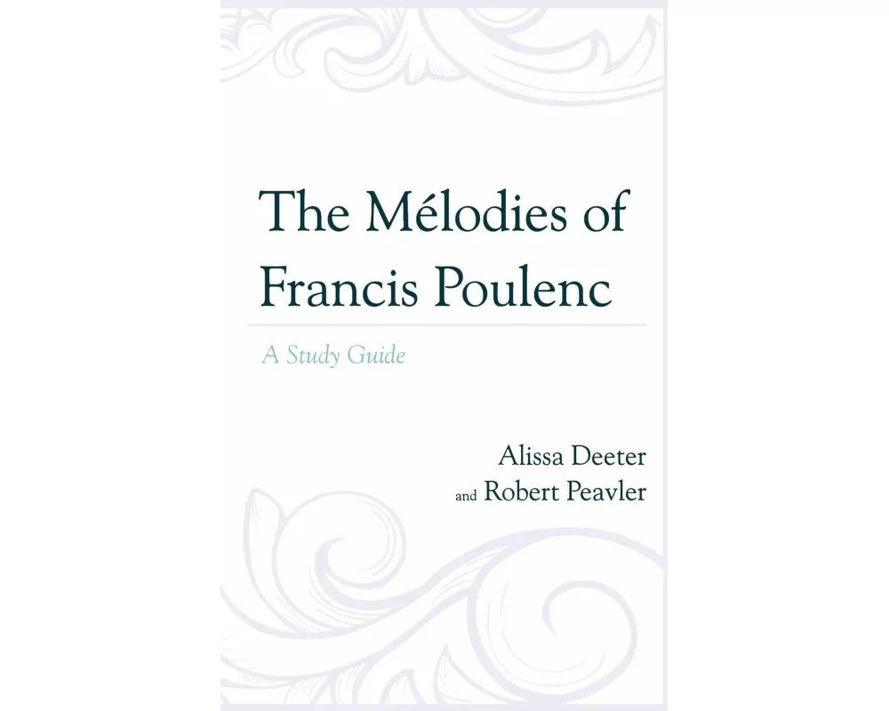 Mélodies of Francis Poulenc