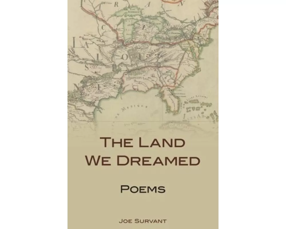 The Land We Dreamed
