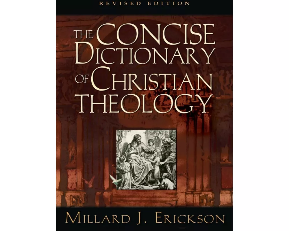 The Concise Dictionary of Christian Theology