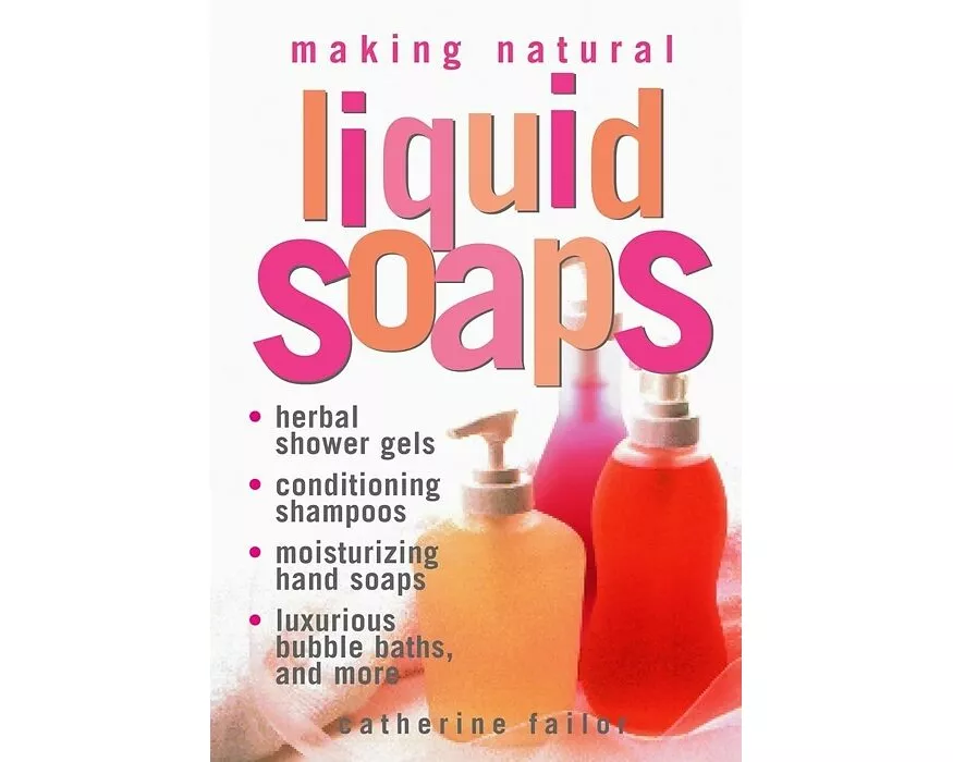 Making Natural Liquid Soaps