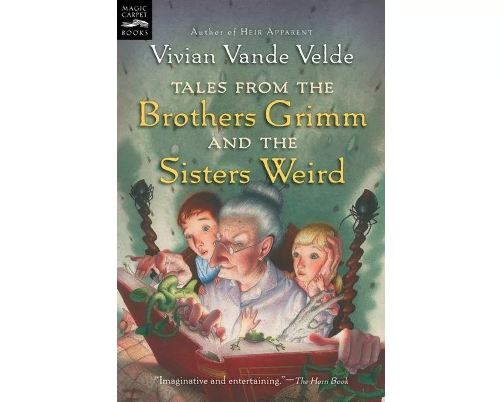 Tales from the Brothers Grimm and the Sisters Weird