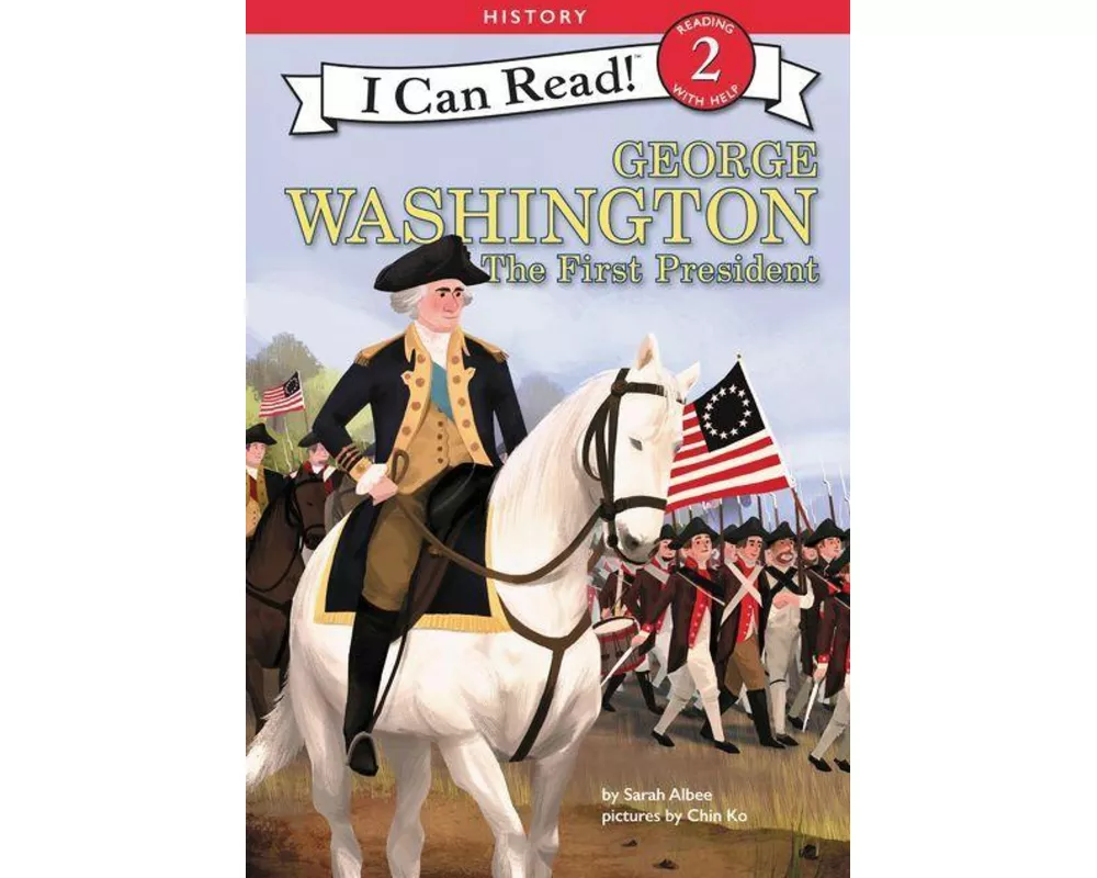 George Washington: The First President